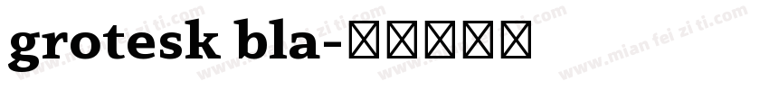 grotesk bla字体转换